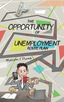 Paperback The Opportunity of Unemployment Book