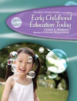 Student Study Guide for Early Childhood Education Today