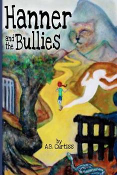 Paperback Hanner and the Bullies Book