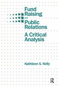 Paperback Fund Raising and Public Relations: A Critical Analysis Book