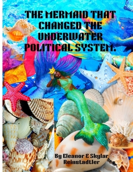 THE MERMAID THAT CHANGED THE UNDERWATER POLITICAL SYSTEM