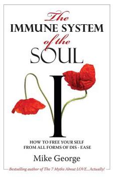 Paperback The Immune System of the Soul Book