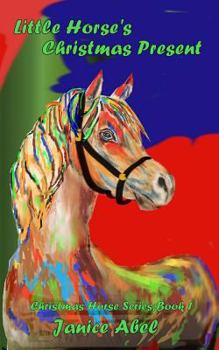 Paperback Little Horse's Christmas Present Book