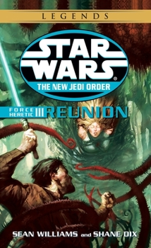 Reunion - Book #17 of the Star Wars: The New Jedi Order