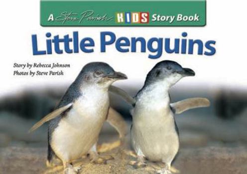 Little Penguins - Book  of the Steve Parish Kids Story Books