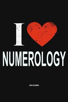 I Love Numerology 2020 Calender: Gift For Numerologist
