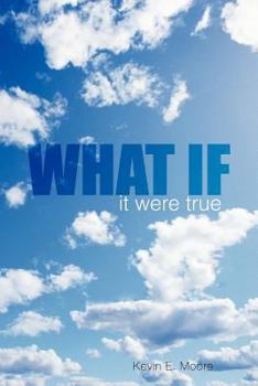 Paperback What If: it were true Book