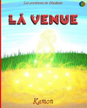 Paperback Les aventures de Gluskabe: La venue [French] Book