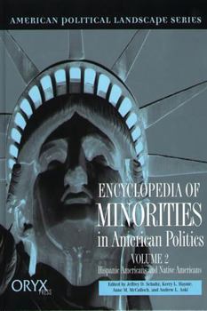 Hardcover Encyclopedia of Minorities in American Politics: Volume 2, Hispanic Americans and Native Americans Book