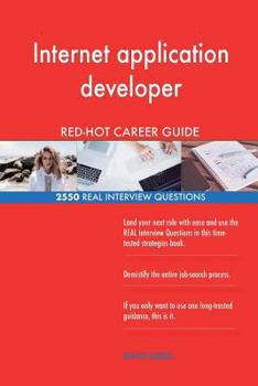 Paperback Internet application developer RED-HOT Career; 2550 REAL Interview Questions Book