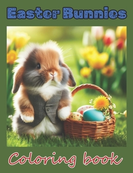 Paperback Easter Bunnies: Coloring book for children Book