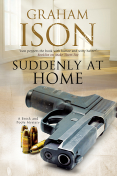 Suddenly at Home - Book #15 of the Brock and Poole Mystery