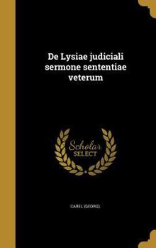 Hardcover de Lysiae Judiciali Sermone Sententiae Veterum [Latin] Book