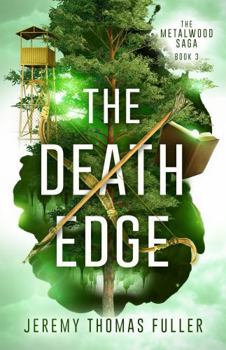 Hardcover The Death Edge (The Metalwood Saga) Book