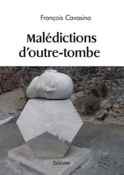 Paperback Malédictions d'outre-tombe [French] Book