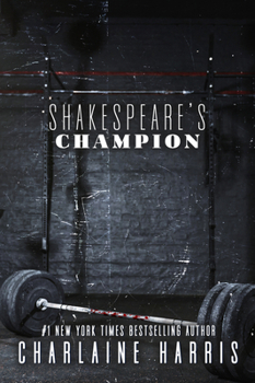 Shakespeare's Champion - Book #2 of the Lily Bard