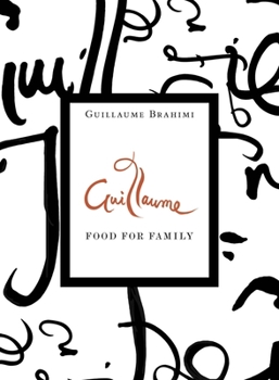 Hardcover Guillaume: Food for Family Book
