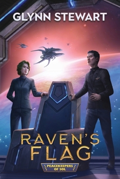 Raven's Flag (Peacekeepers of Sol) - Book #6 of the Peacekeepers of Sol