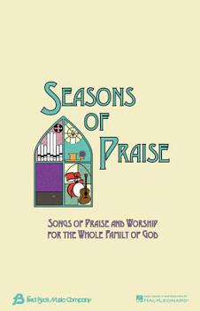Paperback Seasons of Praise: Songs of Praise and Worship for the Whole Family of God: Resource Manual Book