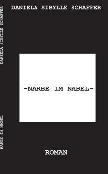 Paperback Narbe im Nabel [German] Book