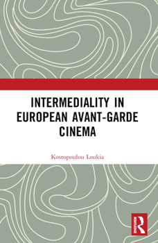 Paperback Intermediality in European Avant-Garde Cinema Book