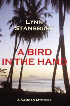 Paperback A Bird in the Hand: A Samoan Mystery Book