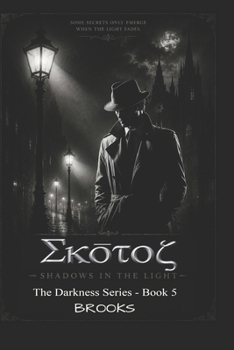SKOTOS - Shadows in the Light (SKOTOS DARKNESS SERIES)