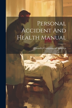 Paperback Personal Accident And Health Manual Book