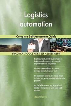 Paperback Logistics automation Complete Self-Assessment Guide Book