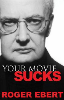 Paperback Your Movie Sucks Book