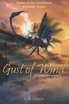 Paperback Gust of Wind: A Fantasy Adventure: Quest of the Guardians Book