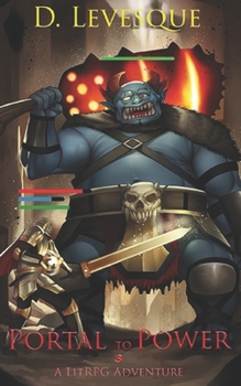 Paperback Portal to Power Book 3: A LitRPG Adventure Book