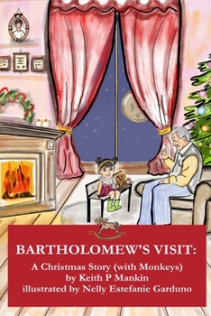 Paperback Bartholomew's Visit: A Christmas Story (With Monkeys) Book