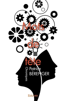 Paperback Mots de tête - Tome 1: Chroniques [French] Book