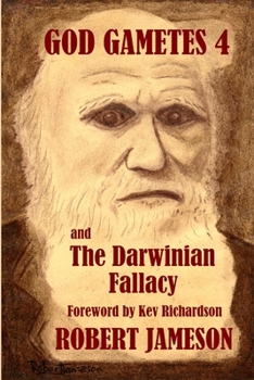 Paperback God Gametes 4 and The Darwinian Fallacy Book