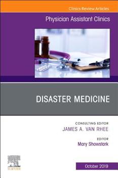 Paperback Disaster Medicine, an Issue of Physician Assistant Clinics: Volume 4-4 Book