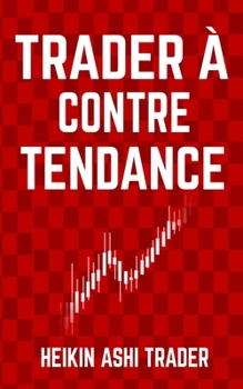Paperback Trader à contre-tendance [French] Book