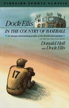 Paperback Dock Ellis in the Country of Baseball Book