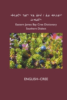 Paperback East Cree (Southern) Dictionary: English-Cree Book