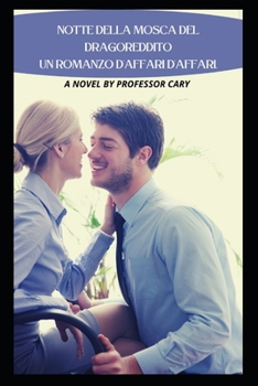 Paperback notte della mosca del drago reddito Un romanzo d'affari d'affari. [Italian] Book