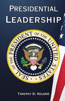 Presidential Leadership