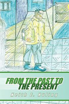 Paperback From the Past to the Present Book