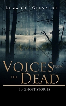 Paperback Voices from the Dead: 13 Ghost Stories Book