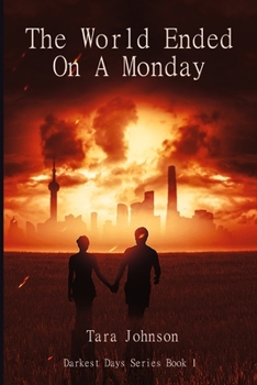 Paperback The World Ended on a Monday Book