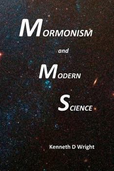 Paperback Mormonism and Modern Science Book
