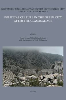 Hardcover Political Culture in the Greek City After the Classical Age Book