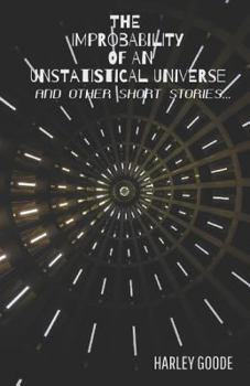 Paperback The Improbability of an Unstatistical Universe: And Other Short Stories Book