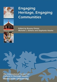 Hardcover Engaging Heritage, Engaging Communities Book