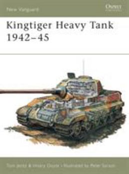 Kingtiger Heavy Tank 1942-45 - Book #1 of the Osprey New Vanguard