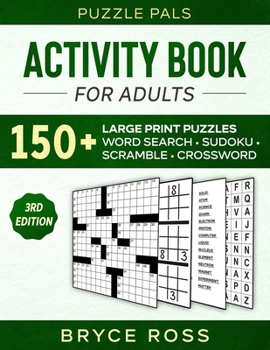 Paperback Activity Book for Adults: 150+ Large Print Sudoku, Word Search, and Word Scramble Puzzles [Large Print] Book